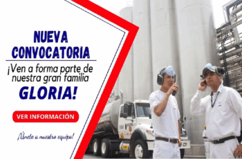 Trabaja en GLORIA: Vacantes Disponibles ¡Postula Hoy!