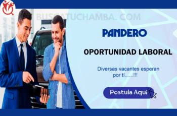 Nuevos empleos en Pandero: Postula a las vacantes disponibles