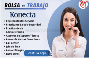Convocatoria laboral KONECTA: Vacantes disponibles ¡Ahora!