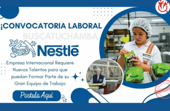 Ofertas de Trabajo en Nestlé – ¡Postula Hoy!