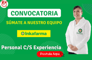 Inkafarma Ofrece Empleos – ¡Únete a Nuestro Equipo!