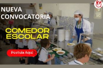 Trabaja en Comedor Escolar – Oportunidades ¡Postula!