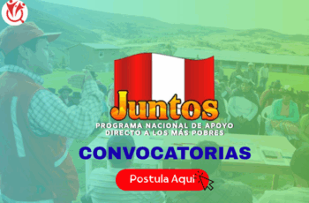 Trabaja con Programa Juntos Perú – ¡Postula Hoy!