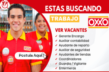 Trabaja en OXXO: Vacantes Disponibles y Beneficios Laborales