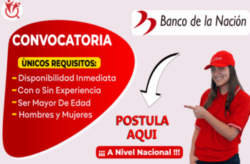 Trabaja en Banco de la Nación Perú – ¡Postula Hoy!